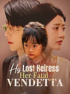 460K views · 11K reactions | Full series:  https://go.moboboost.com/d/68331464976 Title: His Lost Heiress Her Fatal Vendetta Enter 463134 → Watch NOW! No more searching—all episodes in one spot! Check out the link in my pinned post for tons more awesome shows! #fyp #drama #MoboReels #viral #463134 | SwipeStory | Facebook