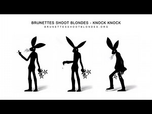 Brunettes Shoot Blondes - Knock Knock (Lyric Video)