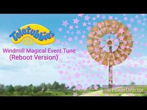 Teletubbies: Windmill Magical Event Tune (Reboot Version)