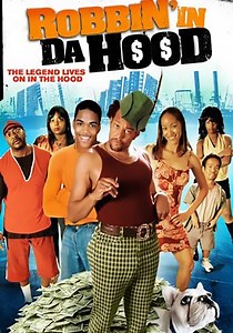Robbin' in da Hood - movie: watch streaming online