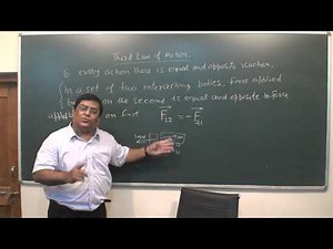 Laws of motion (Lecture - 2) - Physics, Class 11 Video Lecture