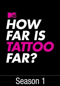 How Far Is Tattoo Far?: Freaks on Fleek