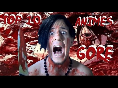Top 10 Animes with the Most Gore