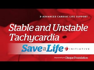 7i. Stable and Unstable Tachycardia, Advanced Cardiac Life Support (ACLS) (2020) OLD