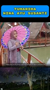 Tumarima- Nina Ayu Susanti SC YT Gasentra Pajampangan . . #fyp #virals #musiksunda | MUSIK SUNDA