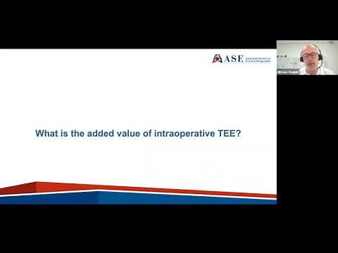 Use of TEE to Assist with Surgical Decision-Making in the Operating Room Webinar