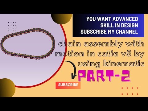 chain assembly in catia v5#kinematic motion study in catia#DMU KINEMATIC#3D CAD#CATIA V5#3D MODLLING