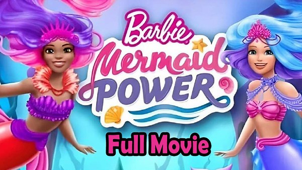 Barbie Mermaid Power (2022) Watch HD