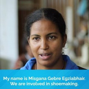 Meet Misgana, a young entrepreneur in #Ethiopia, who has grown her shoemaking business thanks to access to finance & business training through our Women Entrepreneurship Development Project. | World Bank