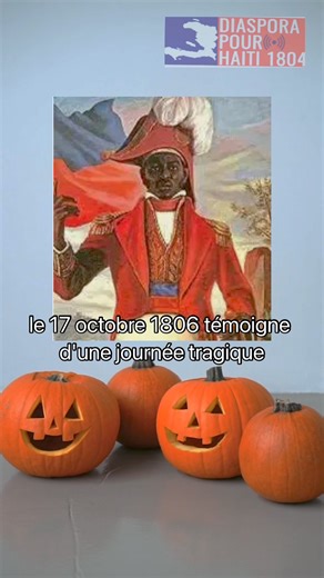 Jean-Jacques Dessalines né le 20 Septembre 1758 à Grande Rivière du Nord, assassiné le 17 Octobre 1806 au Pont Rouge Port-au-prince. #Haiti #haitian #haitianamerican @topfans @followers | Diaspora Pour Haiti 1804