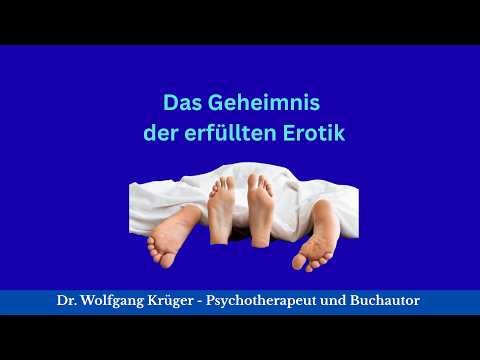 Das Geheimnis der leidenschaftlichen Erotik