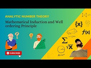 Mathematical Induction and Well ordering Principle