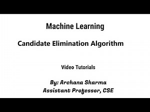 ML Lecture 7 - Candidate Elimination Algorithm