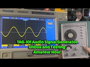 TAG-101 Audio Signal Generator Unbox / Testing Amateur Hour