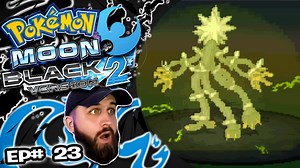 Another Ultra Beast? Pokemon Moon Black 2 Ep. 23 | HGVbreezy