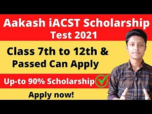Aakash iACST - Instant Admission Cum Scholarship Test 2021 | Upto 90% Scholarship | SISU Ojho