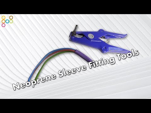 Neoprene Sleeve Fitting Tools