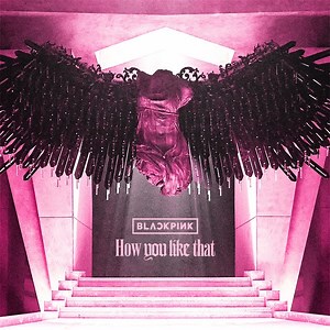 [Phiên âm Tiếng Việt] How You Like That - BLACKPINK