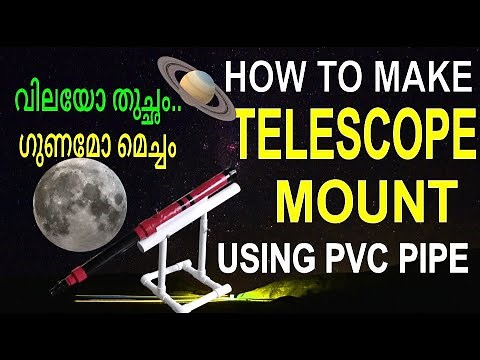 PVC TELESCOPE MOUNT | DIY TELESCOPE STAND | TELESCOPE TRIPOD | ഇനി കൈ വിറയ്ക്കാതെ ചന്ദ്രനെ നോക്കാം