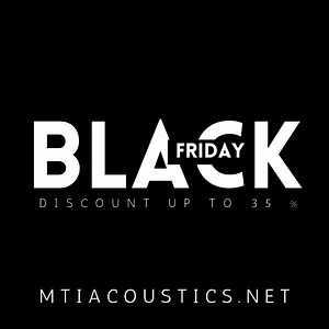 Black Friday is live, RIGHT NOW at MTIACOUSTICS.NET We have multiple...