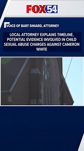 Local attorney explains timeline, potential evidence involved in child sexual abuse case