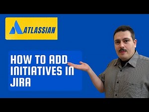 How to add initiatives in Jira | Atlassian Jira