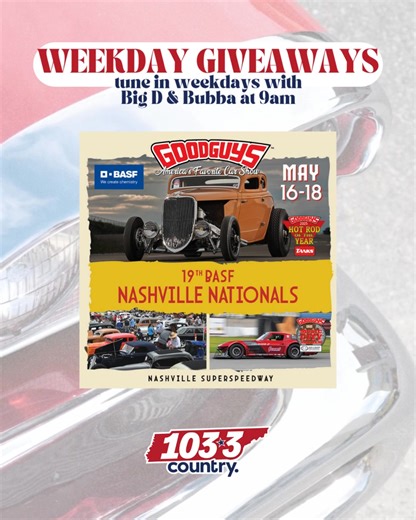 🔥🏁 Over 1,500 hot rods, muscle cars, trucks & more roll into the GoodGuys 19th BASF Nashville Nationals at Nashville Superspeedway May 16–18! 🚗💨 🎟️ Wanna win FREE passes? Tune in to Big D & Bubba weekdays at 9am & call 615-737-1033 to win with 103.3 Country! 📞🎉 More info at Good-Guys.com! #GoodGuysCarShow #NashvilleNationals #1033Country | 103-3 Country