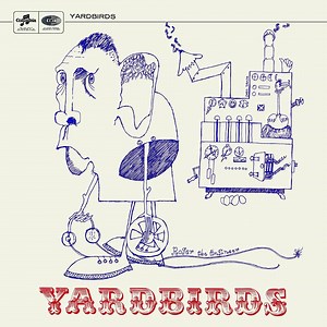 The Yardbirds - Roger The Engineer