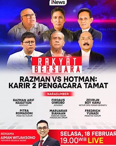 RAZMAN VS HOTMAN: KARIR 2 PENGACARA TAMAT DIALOG SPESIAL: RAKYAT BERSUARA Bersama: Aiman Witjaksono Narasumber: - ⁠Razman Arif Nasution - ⁠Firdas Oiwobo - ⁠Zevrlin Boy Kanu - ⁠Pitra Romadoni - ⁠Maruarar Siahaan - ⁠Frederich Yunadi Selasa, 18 Februari 19.00 WIB LIVE Hanya di iNews #inews #MNCGROUP #inewsmediagroup #inewselectioncenter #politik #rakyatbersuara #aimanwitjaksono #timnasindonesia #beritaterkini #beritaterupdate | iNews