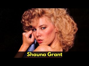 Shauna Grant: Wild Sex Life, Films & Career of an Industry Icon