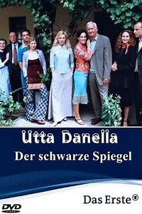 Utta Danella - Der schwarze Spiegel - Movie