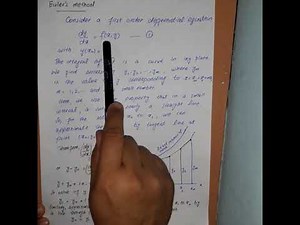 Derivation of Euler's Method (Numerical Methods lecture 1)