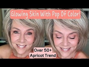 Apricot Glow Makeup Tutorial - Mature Skin!