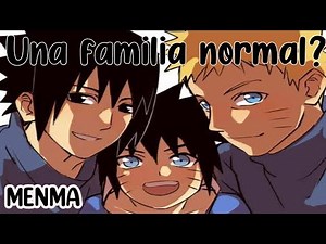Una familia normal? Cap 15 /narusasu/ MENMA