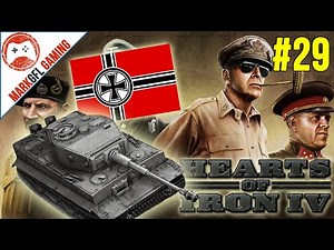 Hearts of Iron IV: Germany Heavy Tanks Historical Playthrough - Part 29
