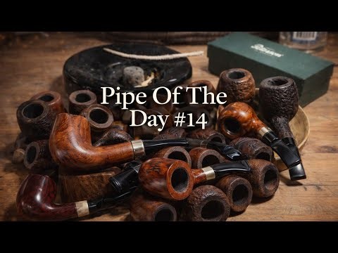 Pipe Of The Day #14 YTPC, Peterson Available, New Estates arrived: Bay, Stanwell, Savinelli, Neerup