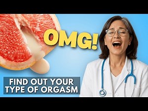Female Orgasms: What Women WISH Men Knew (6 Types Explained)