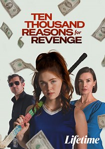 Ten Thousand Reasons for Revenge