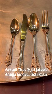Pahadi Thal Jal & Jalebi - Fine Dining by the Ganges Ganga Kinare Rishikesh | Nitin Tripathi