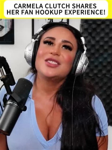 CARMELA CLUTCH SHARES HER FAN HOOKUP EXPERIENCE! #dating #tinder #funny #podcast #podcastclips