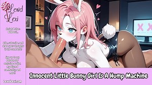 Innocent Bunny Girl Is A Hump Machine &lbrack;Audio Roleplay&rsqb;
