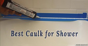 Best Caulk for Shower, Bathtub to Prevent Mildew Reviews 2023 - Home Gear Kit