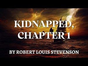 Kidnapped by Robert Louis Stevenson, Chapter 1: Classic English Audiobook with Text on Screen