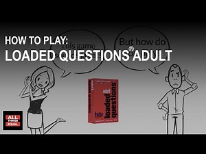 Loaded Questions Adult Game | How-To Play | All Things Equal