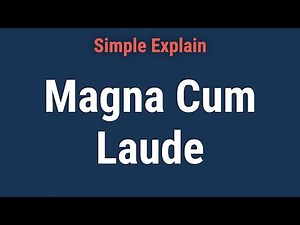 Magna Cum Laude: Its Meaning, Requirements, and Value