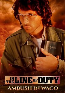 In the Line of Duty: Ambush in Waco (Doblado) (1993)