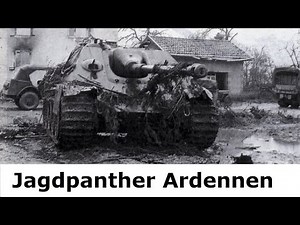 Jagdpanther in the Ardennes 1944 / Combat report of a crew