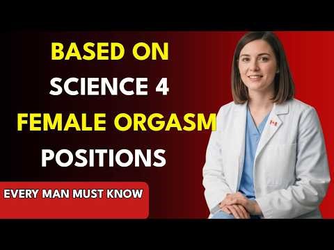 Dr. Claire Dawson: 4 Best Sex Positions for Female Orgasms – Every Man Needs to Know This