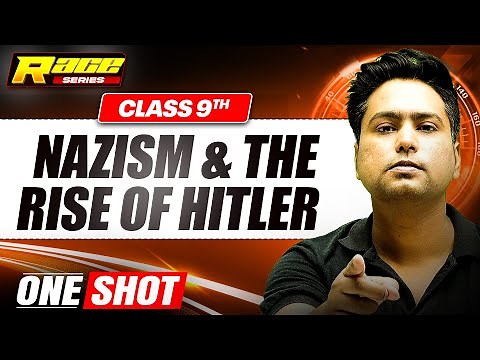 NAZISM AND THE RISE OF HITLER in 1 Shot: FULL CHAPTER | Class 9th History