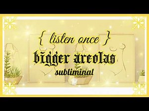 𝐍𝐈𝐏 𝐆𝐑𝐎𝐖𝐓𝐇; bigger areolas subliminal ✧ 𝙡𝙞𝙨𝙩𝙚𝙣 𝙤𝙣𝙘𝙚, 𝙧𝙖𝙞𝙣 𝙫𝙚𝙧. •̩̩͙ 𝒬𝒮